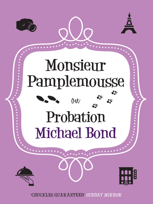 Title details for Monsieur Pamplemousse on Probation by Michael Bond - Available